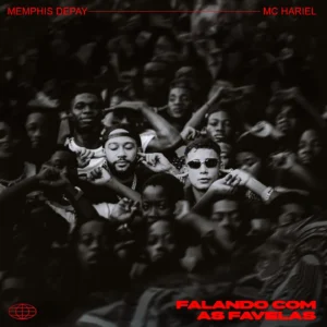 Memphis Depay e MC Hariel lançam EP “Falando com as Favelas”